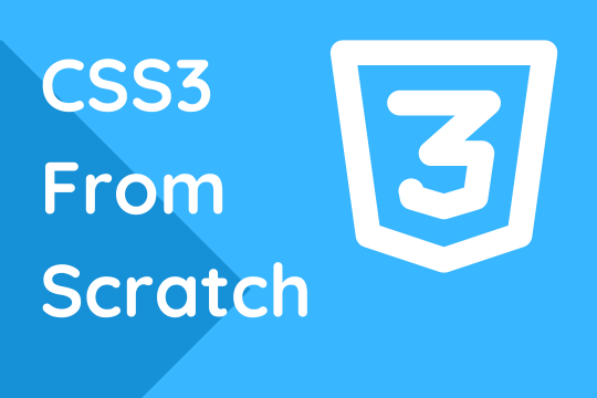 CSS3 From Scratch