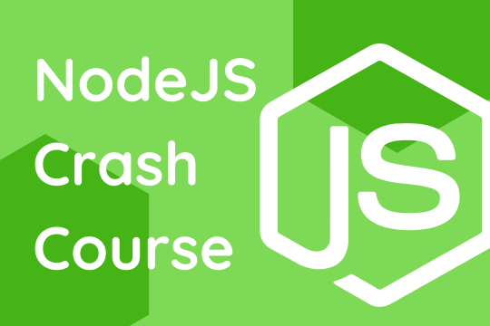 NodeJS Crash Course
